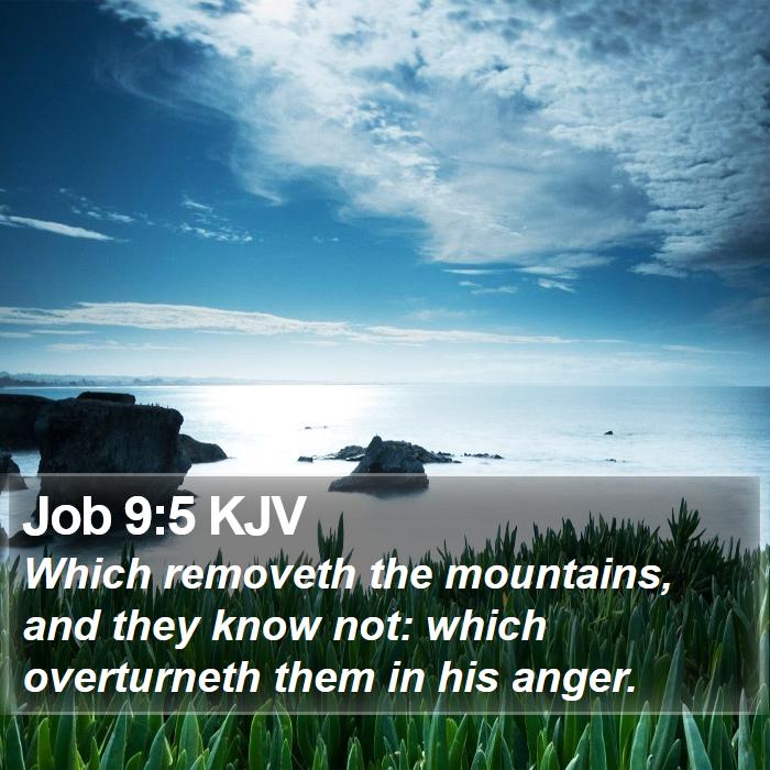 Job 9:5 KJV Bible Study