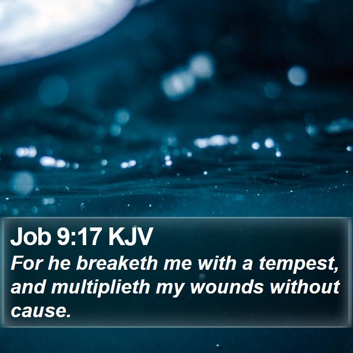 Job 9:17 KJV Bible Study