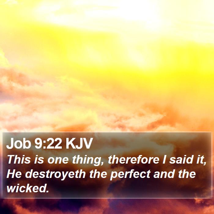 Job 9:22 KJV Bible Study