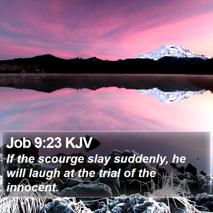 Job 9:23 KJV Bible Study