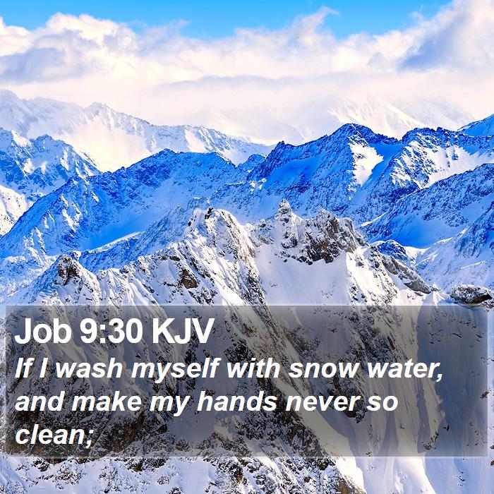 Job 9:30 KJV Bible Study