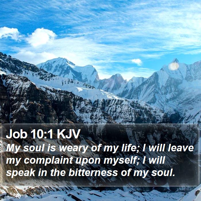 Job 10:1 KJV Bible Study