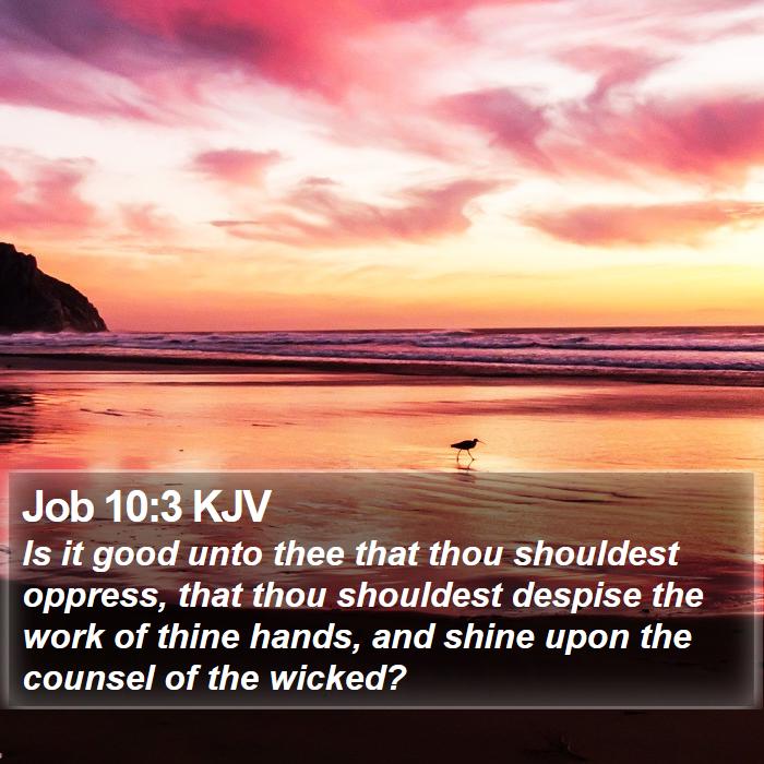 Job 10:3 KJV Bible Study