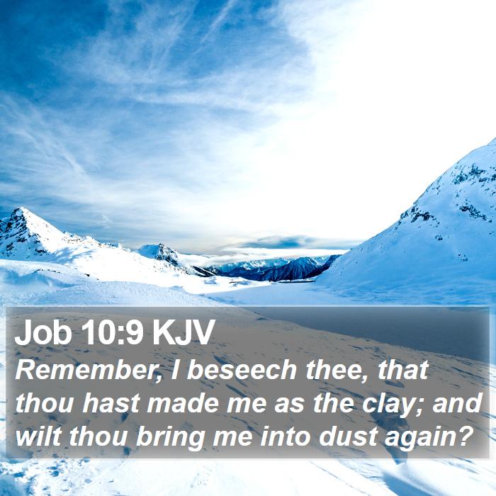 Job 10:9 KJV Bible Study