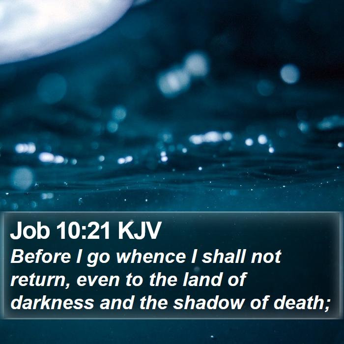 Job 10:21 KJV Bible Study