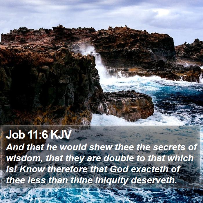 Job 11:6 KJV Bible Study