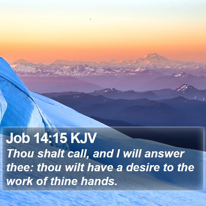 Job 14:15 KJV Bible Study