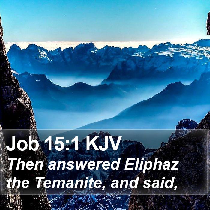 Job 15:1 KJV Bible Study