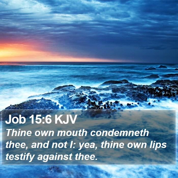 Job 15:6 KJV Bible Study