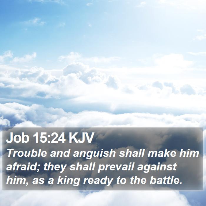 Job 15:24 KJV Bible Study