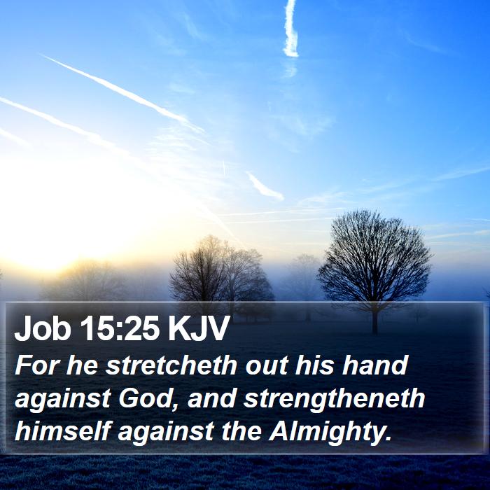 Job 15:25 KJV Bible Study