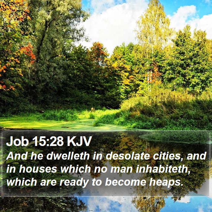 Job 15:28 KJV Bible Study