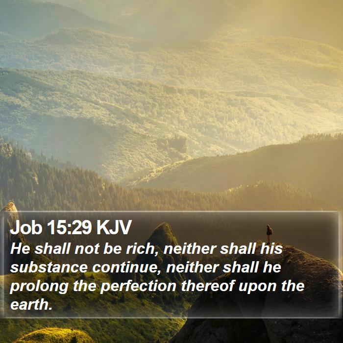 Job 15:29 KJV Bible Study