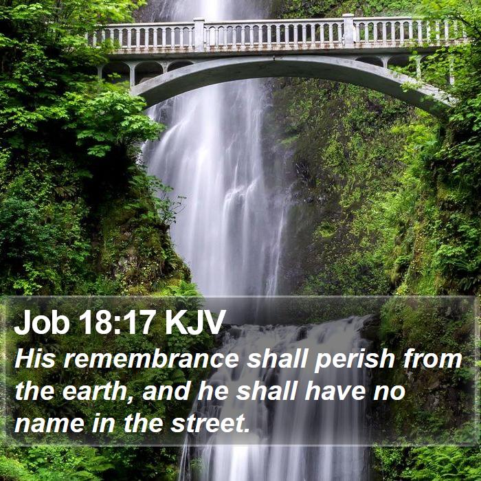 Job 18:17 KJV Bible Study