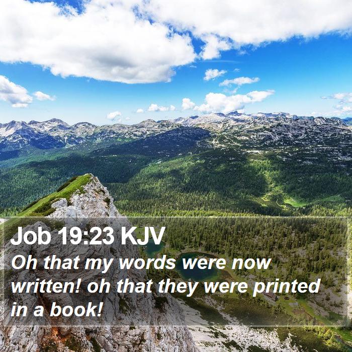 Job 19:23 KJV Bible Study