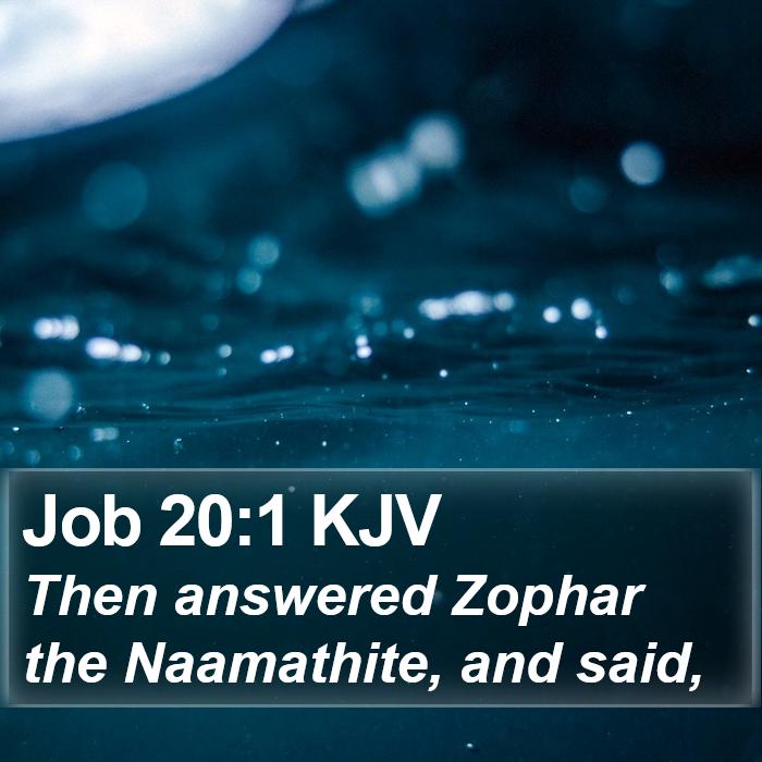 Job 20:1 KJV Bible Study