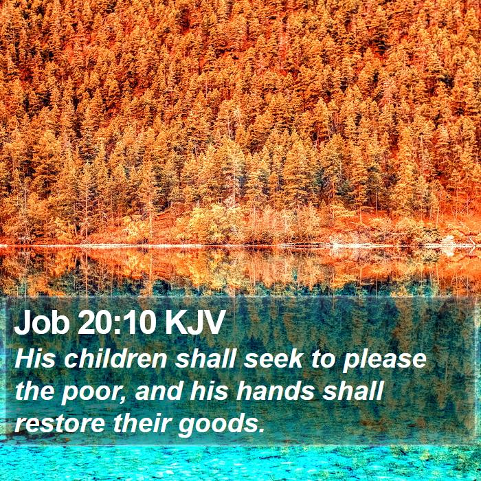 Job 20:10 KJV Bible Study