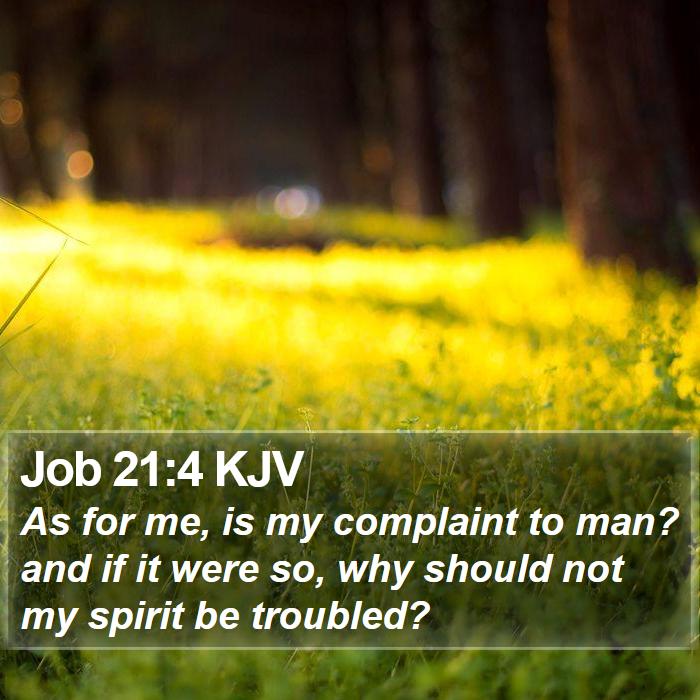 Job 21:4 KJV Bible Study