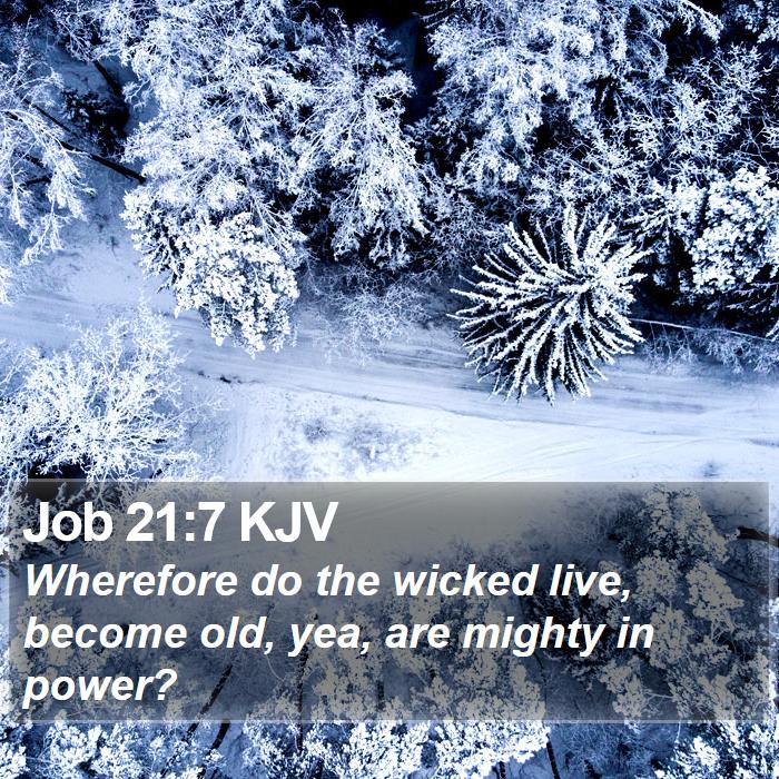 Job 21:7 KJV Bible Study