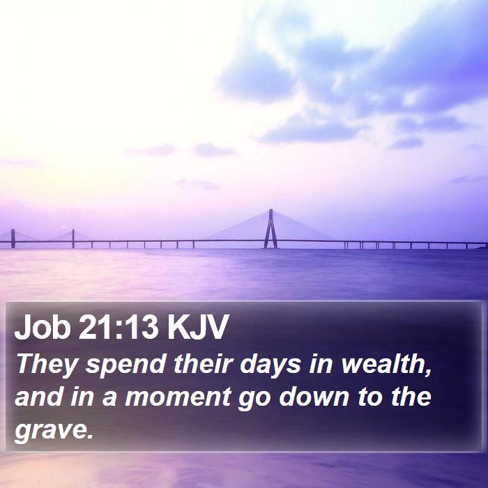 Job 21:13 KJV Bible Study