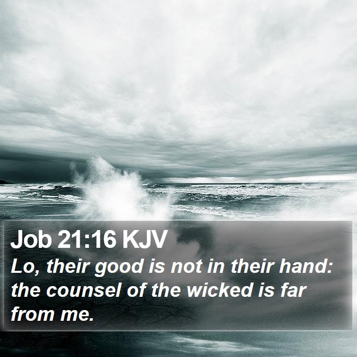 Job 21:16 KJV Bible Study