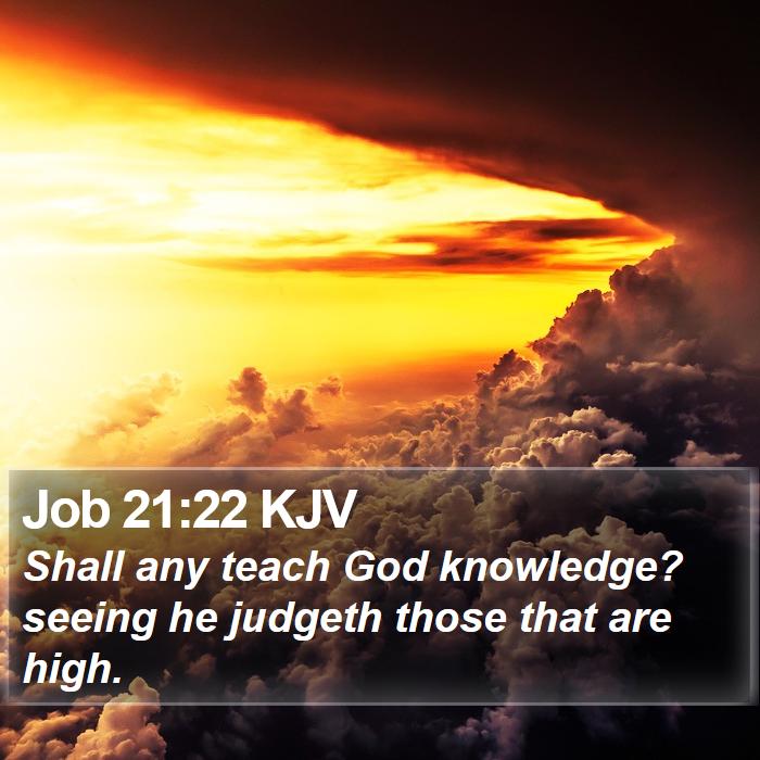 Job 21:22 KJV Bible Study