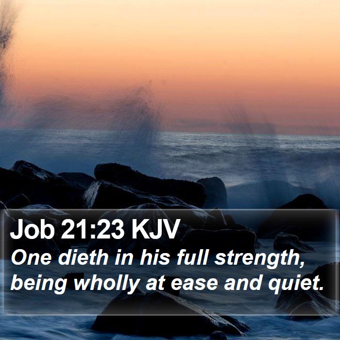 Job 21:23 KJV Bible Study