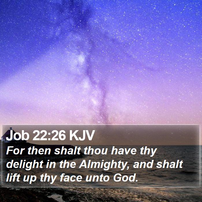 Job 22:26 KJV Bible Study