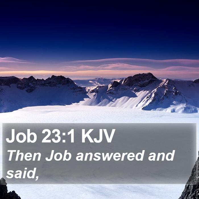 Job 23:1 KJV Bible Study