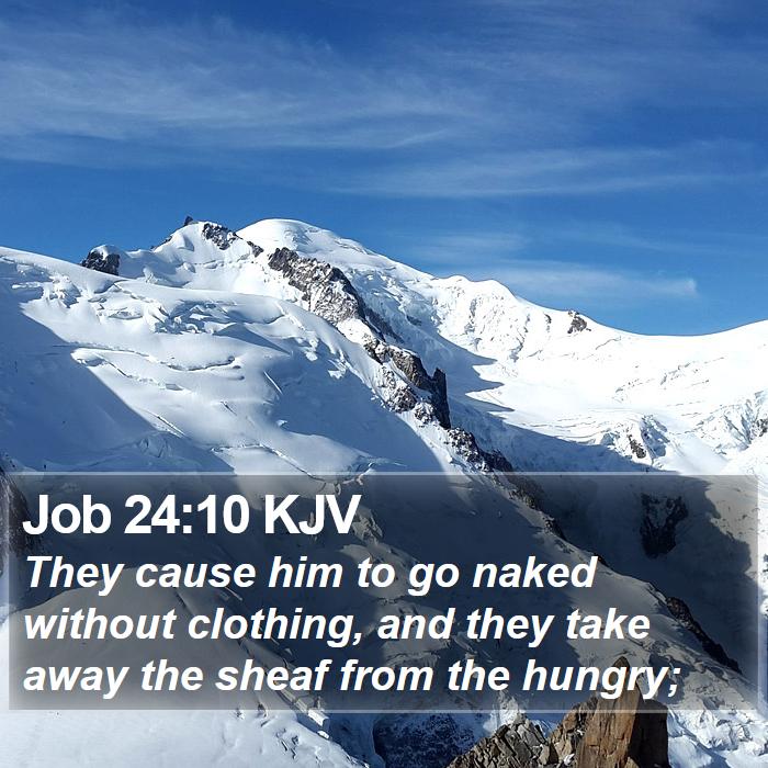 Job 24:10 KJV Bible Study