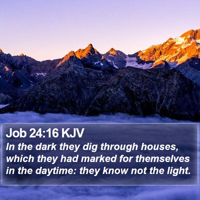 Job 24:16 KJV Bible Study