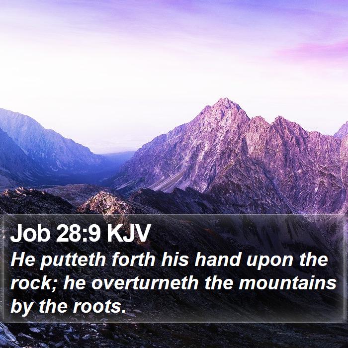 Job 28:9 KJV Bible Study