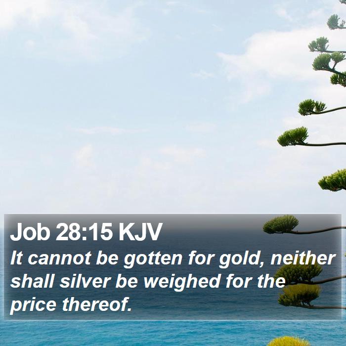 Job 28:15 KJV Bible Study