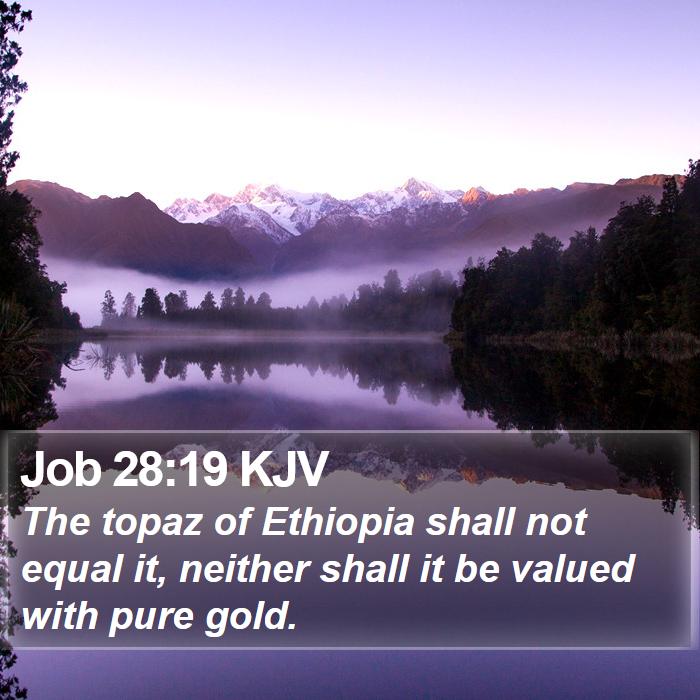 Job 28:19 KJV Bible Study