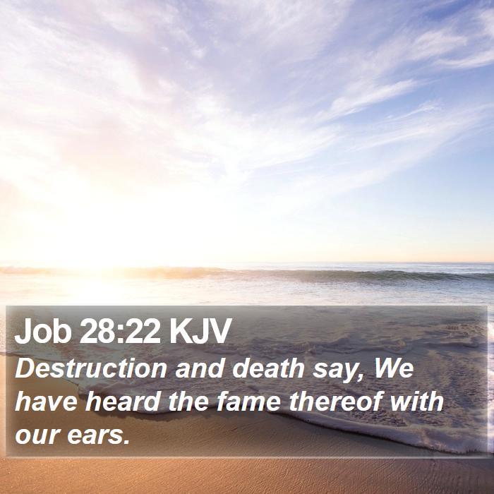 Job 28:22 KJV Bible Study