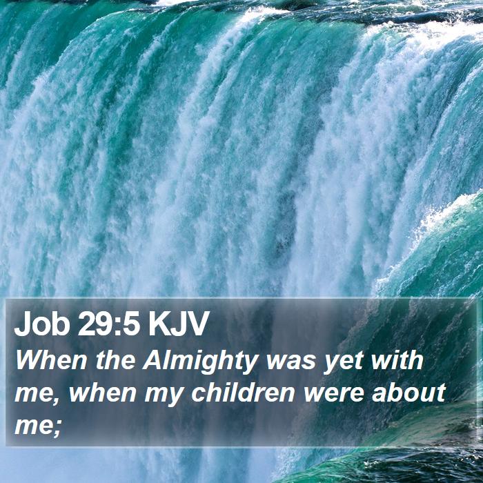 Job 29:5 KJV Bible Study