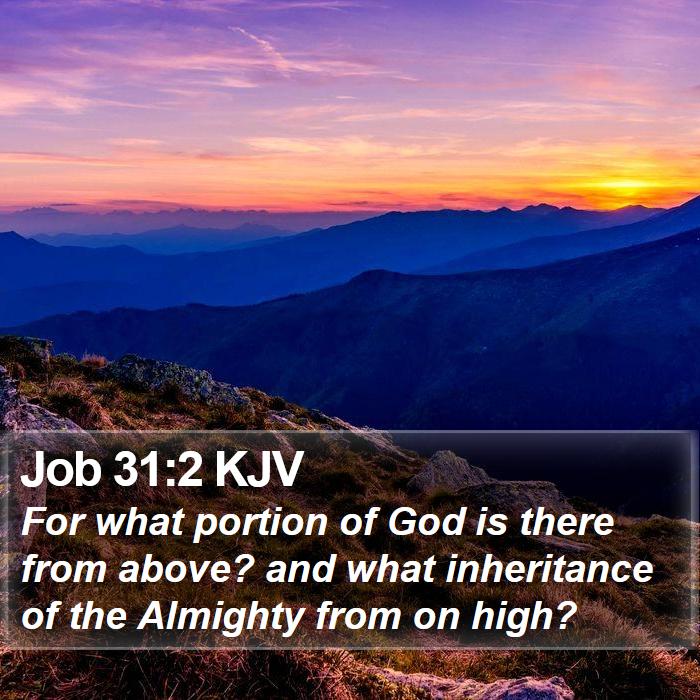 Job 31:2 KJV Bible Study