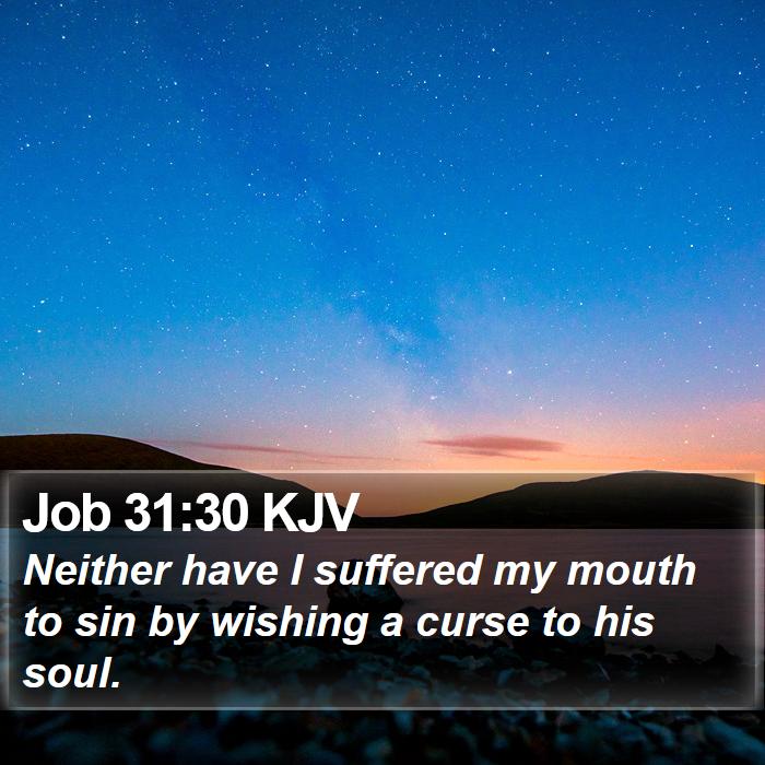 Job 31:30 KJV Bible Study