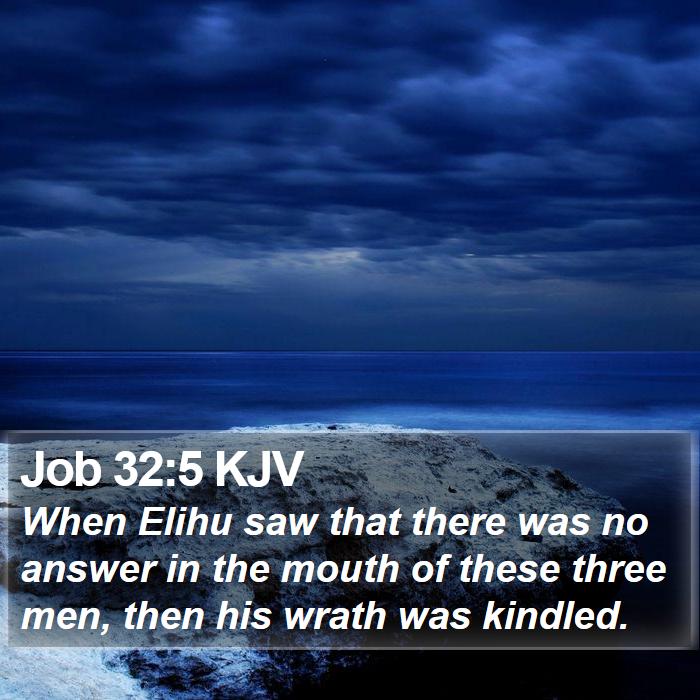 Job 32:5 KJV Bible Study