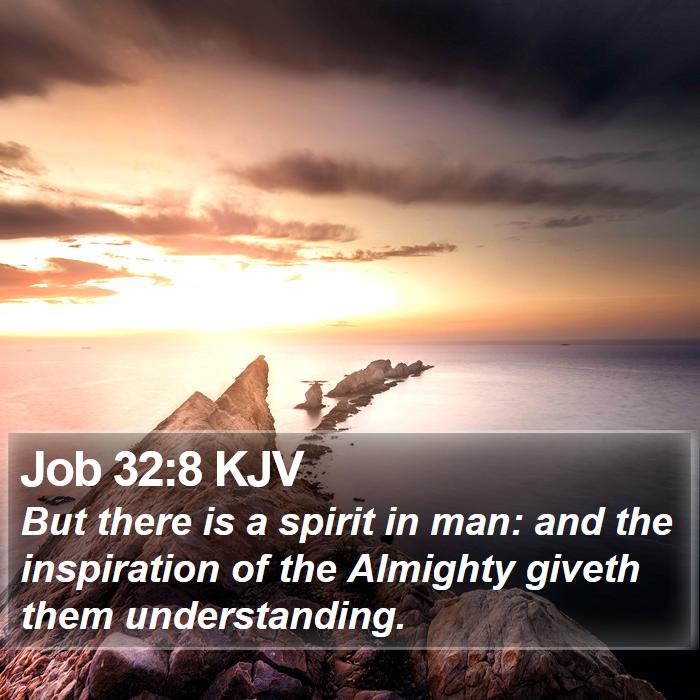 Job 32:8 KJV Bible Study