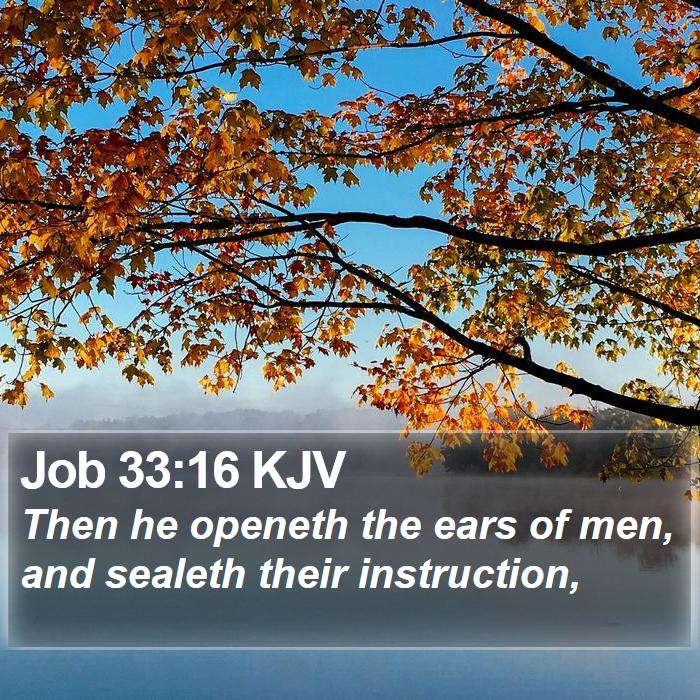 Job 33:16 KJV Bible Study