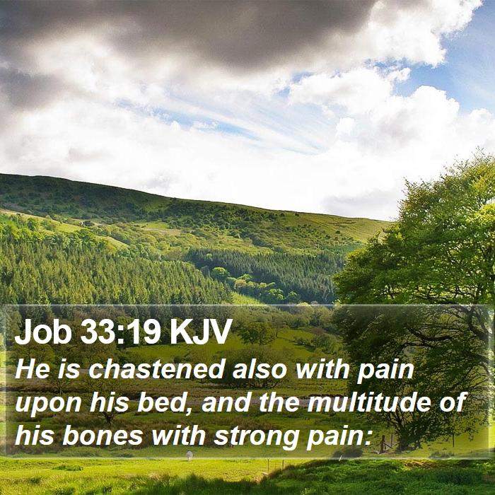 Job 33:19 KJV Bible Study