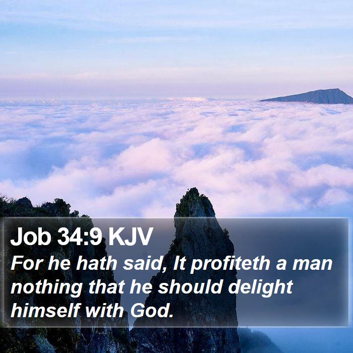 Job 34:9 KJV Bible Study