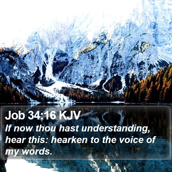 Job 34:16 KJV Bible Study