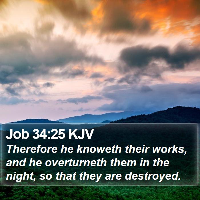 Job 34:25 KJV Bible Study