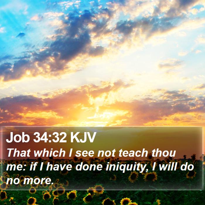 Job 34:32 KJV Bible Study