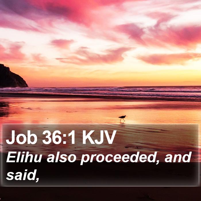 Job 36:1 KJV Bible Study