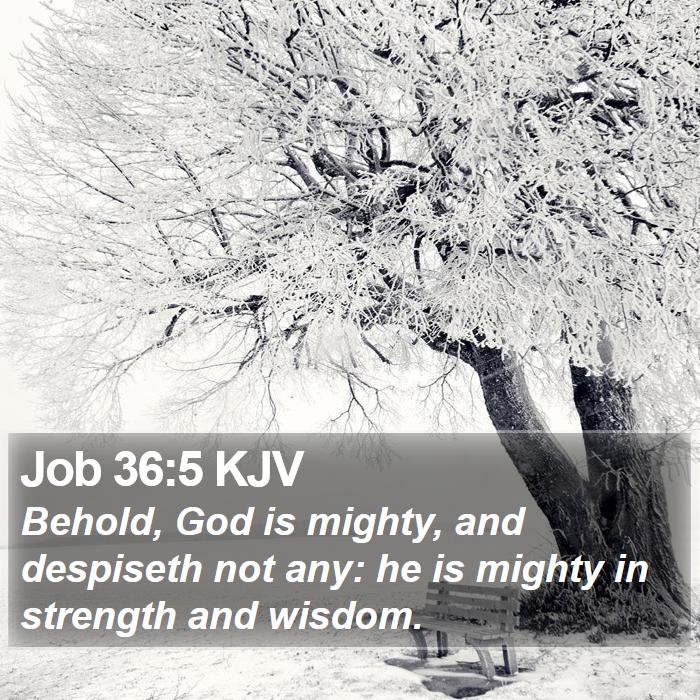 Job 36:5 KJV Bible Study