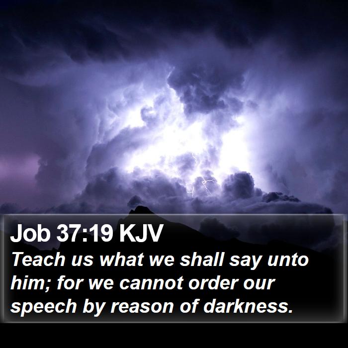 Job 37:19 KJV Bible Study