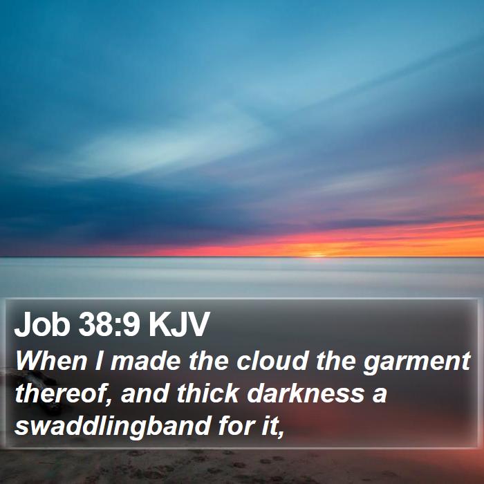 Job 38:9 KJV Bible Study